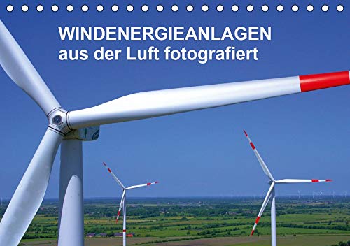 Windkraftanlagen aus der Luft fotografiert (Tischkalender 2020 DIN A5 quer): Die schönsten Windkraftanlagen aus der Luft betrachtet. (Monatskalender, 14 Seiten ) (CALVENDO Technologie)