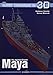Japanese Cruiser Maya (Super Drawings in 3D, Band 16058) by