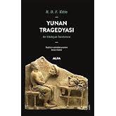 Yunan Tragedyası: Bir Edebiyat İncelemesi