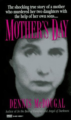 Mother's Day by Dennis McDougal (1995-06-27)