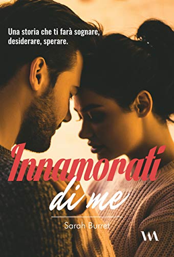 Sarah Burret  - Innamorati di me (2019)