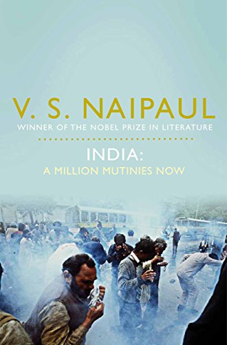India: A Million Mutinies Now (English Edition)