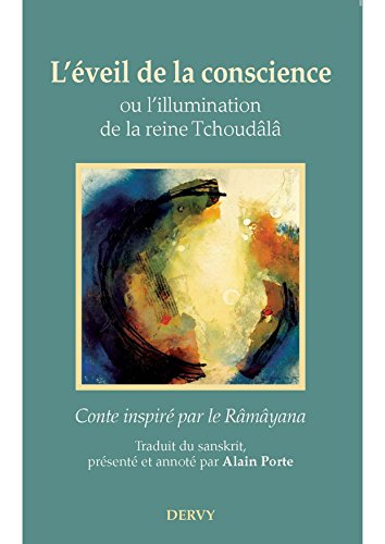 Télécharger L'éveil de la conscience ou l'illumination de la reine Tchoudala livre En ligne