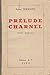 PRELUDE CHARNEL