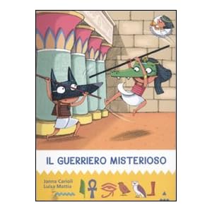 Il guerriero misterioso. All'ombra delle piramidi:
