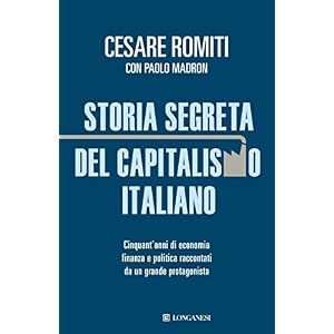 Storia segreta del capitalismo italiano (Le spade)