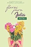 neira libros  Flores para Julia (Polos Opuestos)