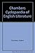 Chambers Cyclopaedia of English Literature - Robert Chambers, J. Liddell Geddie, David Patrick