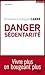 Danger sédentarité