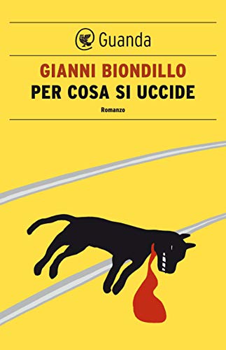 Per cosa si uccide: Un caso dell'ispettore Ferraro (Italian Edition) livre