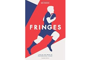 Fringes: Life on the Edge of Professional Rugby