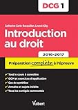 DCG 1. Introduction au droit - Préparation complète à l'épreuve - 2016-2017