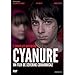 Cyanure [ Origen Swiss, Ningun Idioma Espanol ]