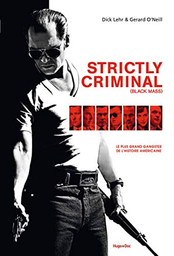 Strictly criminal (Black mass) Strictly criminal (Black mass)