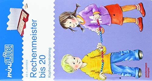 miniLÜK-Übungshefte / Mathematik: miniLÜK: 1. Klasse - Mathematik: Rechenmeister bis 20
