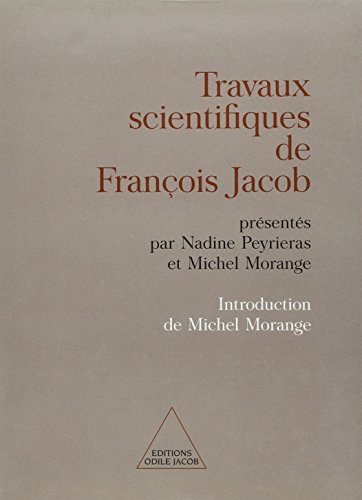 Travaux scientifiques de François Jacob gratuit Travaux scientifiques de François Jacob gratuit