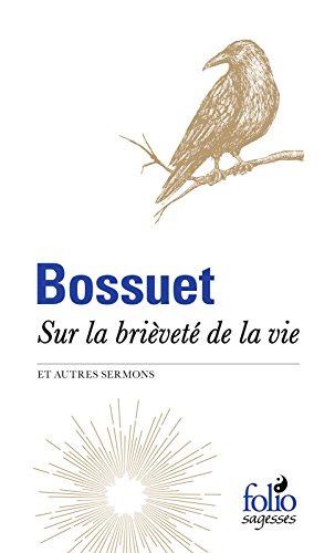 Sur la brièveté de la vie et autres sermons Sur la brièveté de la vie et autres sermons