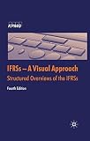 IFRSs - A Visual Approach IFRSs - A Visual Approach