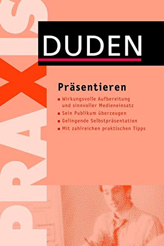 Präsentieren (Duden Ratgeber)