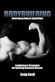 Image de Bodybuilding: From Heavy Duty to SuperSlow (English Edition)