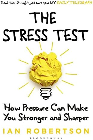 The Stress Test: How Pressure Can Make You Stronger and Sharper