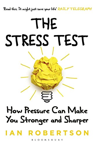 The Stress Test: How Pressure Can Make You Stronger and Sharper