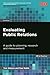 Evaluating Public Relations: A Guide to Planning, Research and Measurement (Pr in Practice) by 