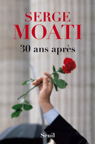 couverture de : 30 ans apr&egrave;s