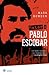 Matar a Pablo Escobar (NO FICCION, Band 304) by 