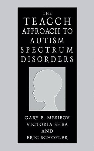 The TEACCH Approach to Autism Spectrum Disorders (Issues in Clinical Child Psychology S) (English Ed The TEACCH Approach to Autism Spectrum Disorders (Issues in Clinical Child Psychology S) (English Ed