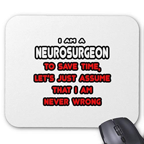 Preisvergleich Produktbild Funny Neurosurgeon T-shirts and Gifts Mouse Pad