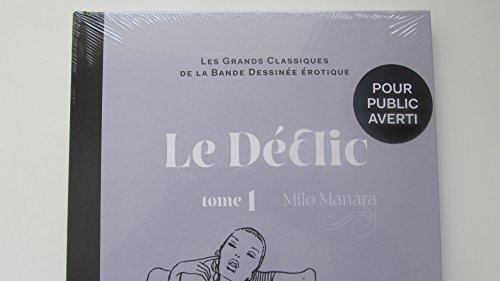 Le Déclic Tome 1: Les Grands Classiques de la Bande dessinée érotique