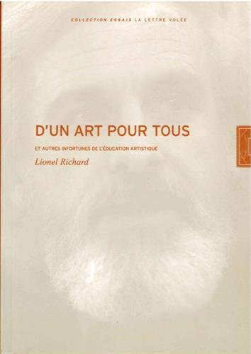 D'un art pour tous, et d'autres infortunes de l'éducation artistique