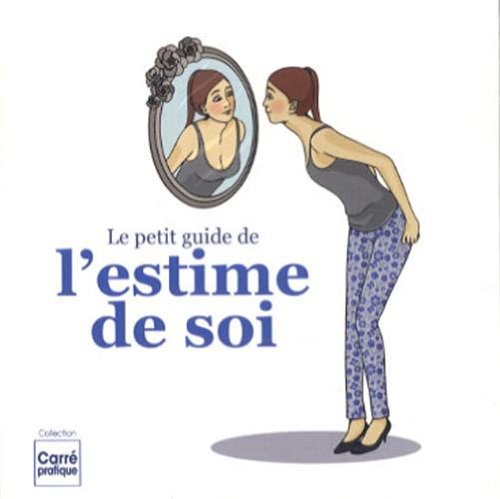 Download Le petit guide de l'estime de soi Download Le petit guide de l'estime de soi