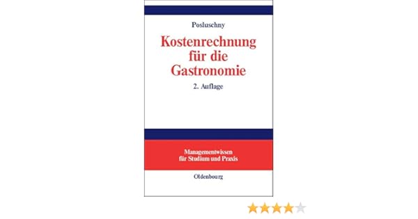 Kostenrechnung Fur Die Gastronomie Mit Fallstudie Aus Der