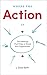 Where the Action Is: The Meetings That Make or Break Your Organization (English Edition) by J. Elise Keith