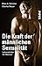 Die Kraft der männlichen Sexualität: Lebensbilder für Männer by Peter A. Schröter, Charles Meyer
