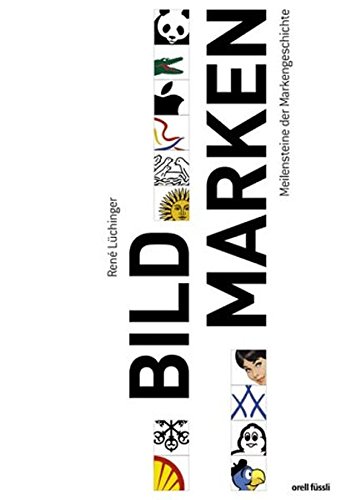 Bildmarken - Meilensteine der Markengeschichte
