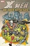X-men: Deadly Genesis by 