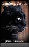 Panthera Pardus: Miniroman by
