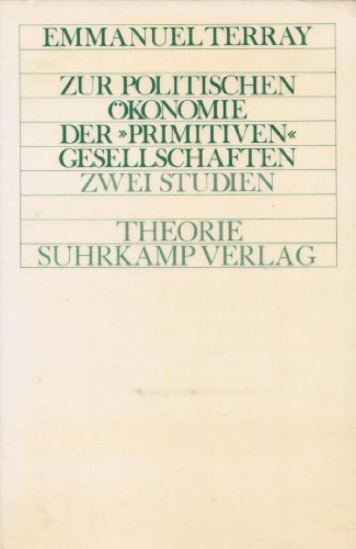 Zur politischen Ökonomie der 'primitiven' Gesellschaften