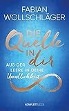  Die Quelle in dir: Aus der Leere in deine Unendlichkeit