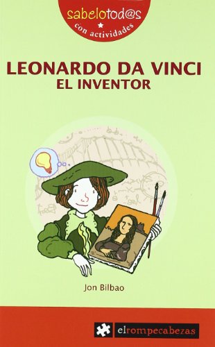 LEONARDO da VINCI el inventor: 7 (Sabelotod@s)