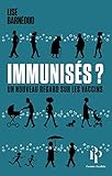 Immunisés ? - Un nouveau...