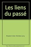 Les liens du passé