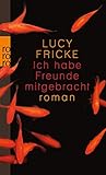 Cover zum Buch Ich habe Freunde mitgebracht