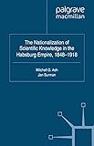 Image de The Nationalization of Scientific Knowledge in the Habsburg Empire, 1848-1918