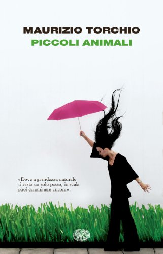 Maurizio Torchio - Piccoli animali (2013)