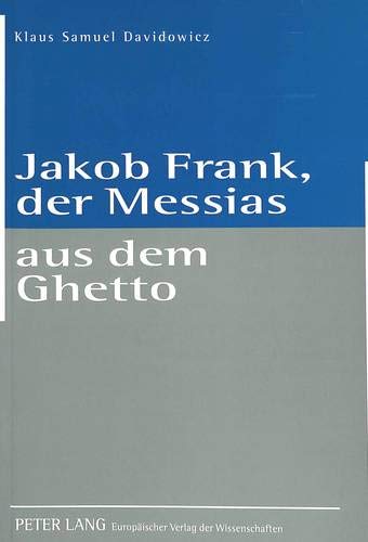 Preisvergleich Produktbild Jakob Frank, der Messias aus dem Ghetto