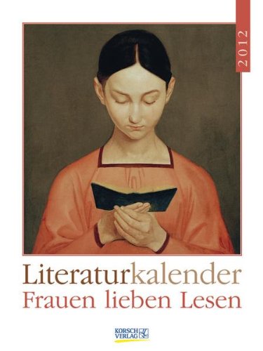 Literatur-Wochenkalender Frauen lieben Lesen 2012